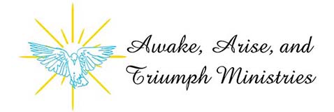 Awaken Arise and Triumph Ministries Logo Awake Arise and Triumph Ministries